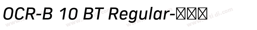 OCR-B 10 BT Regular字体转换